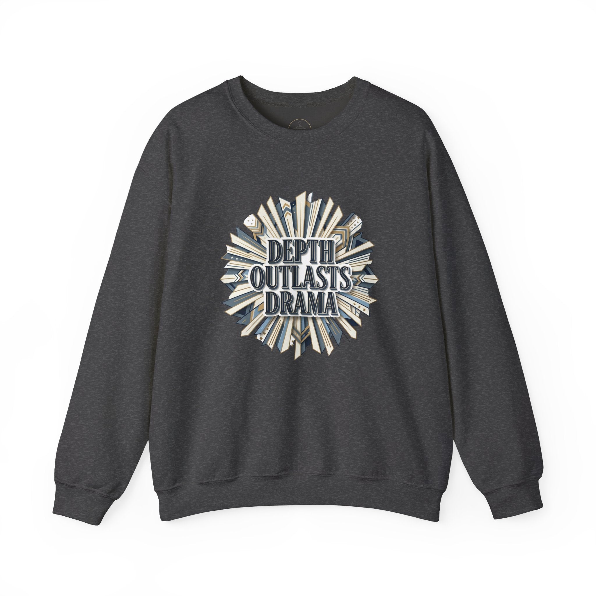 Crewneck Sweatshirt — "Depth Outlasts Drama" Graphic Pullover