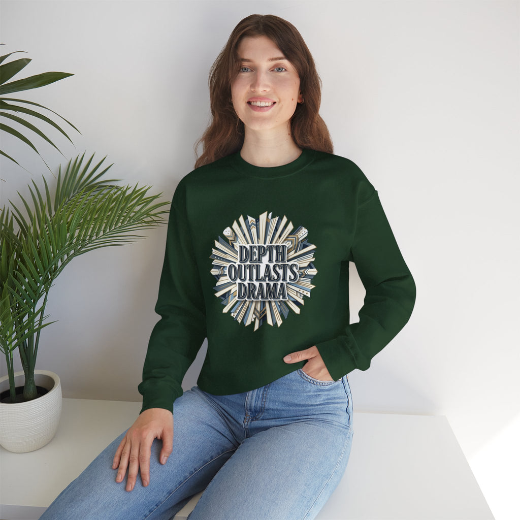 Crewneck Sweatshirt — "Depth Outlasts Drama" Graphic Pullover