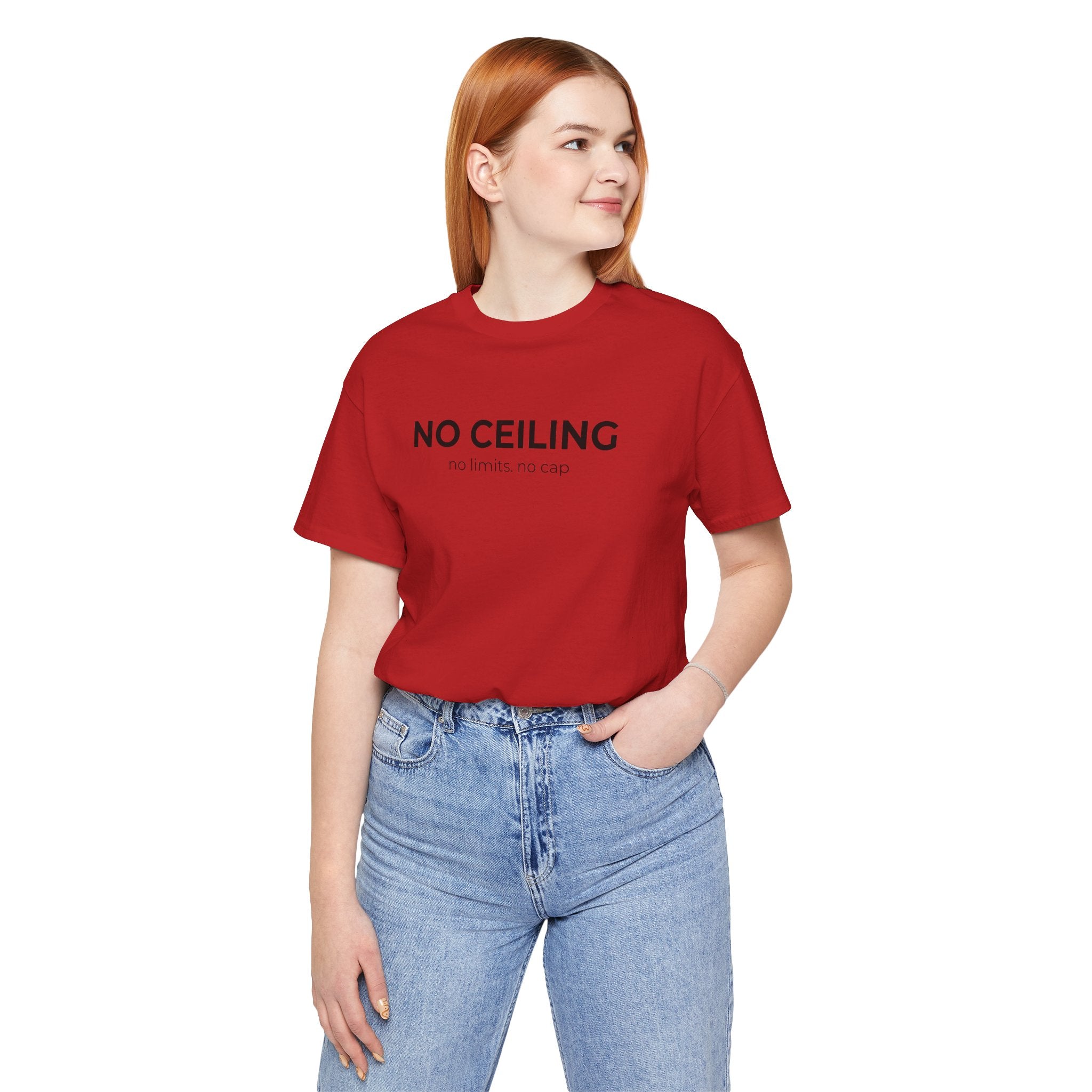 "No Ceiling / The Only Limit Was Never Real" Inspirational Graphic Tee
